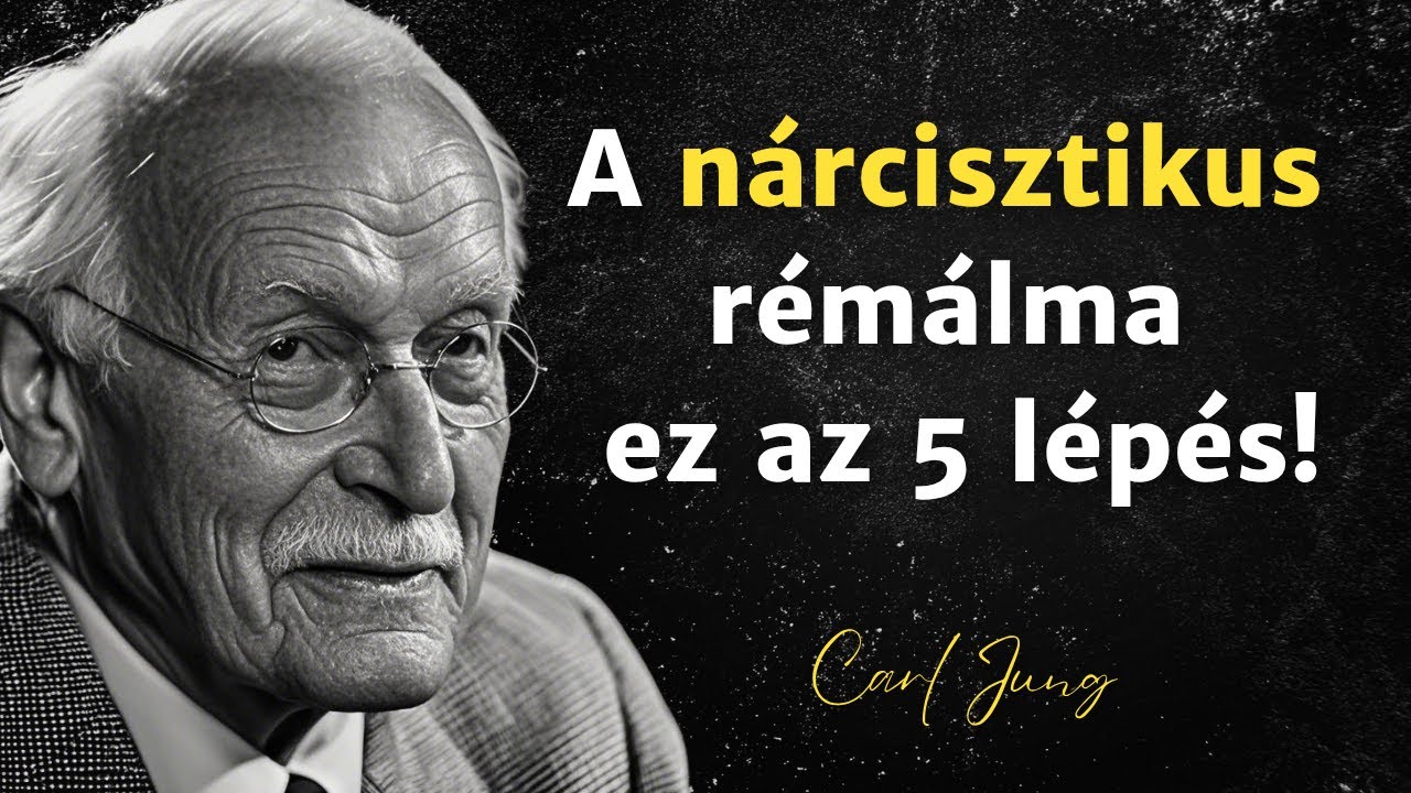 5 kegyetlen taktika, hogy legyőzd a NÁRCISZTIKUST tisztán - Carl Jung Eredeti