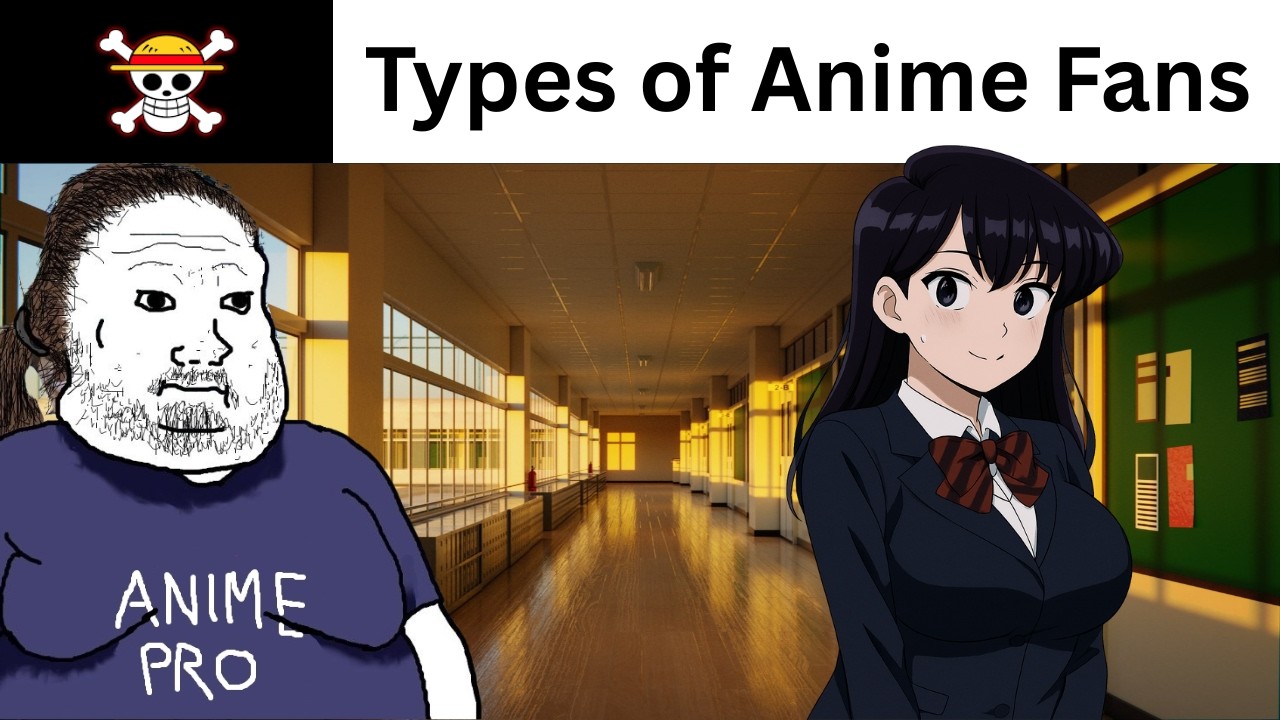 Types of Anime Fans be like