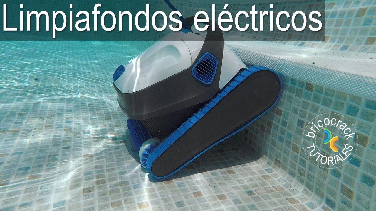 Todo lo que debes saber sobre tu limpiafondos eléctrico (Bricocrack)