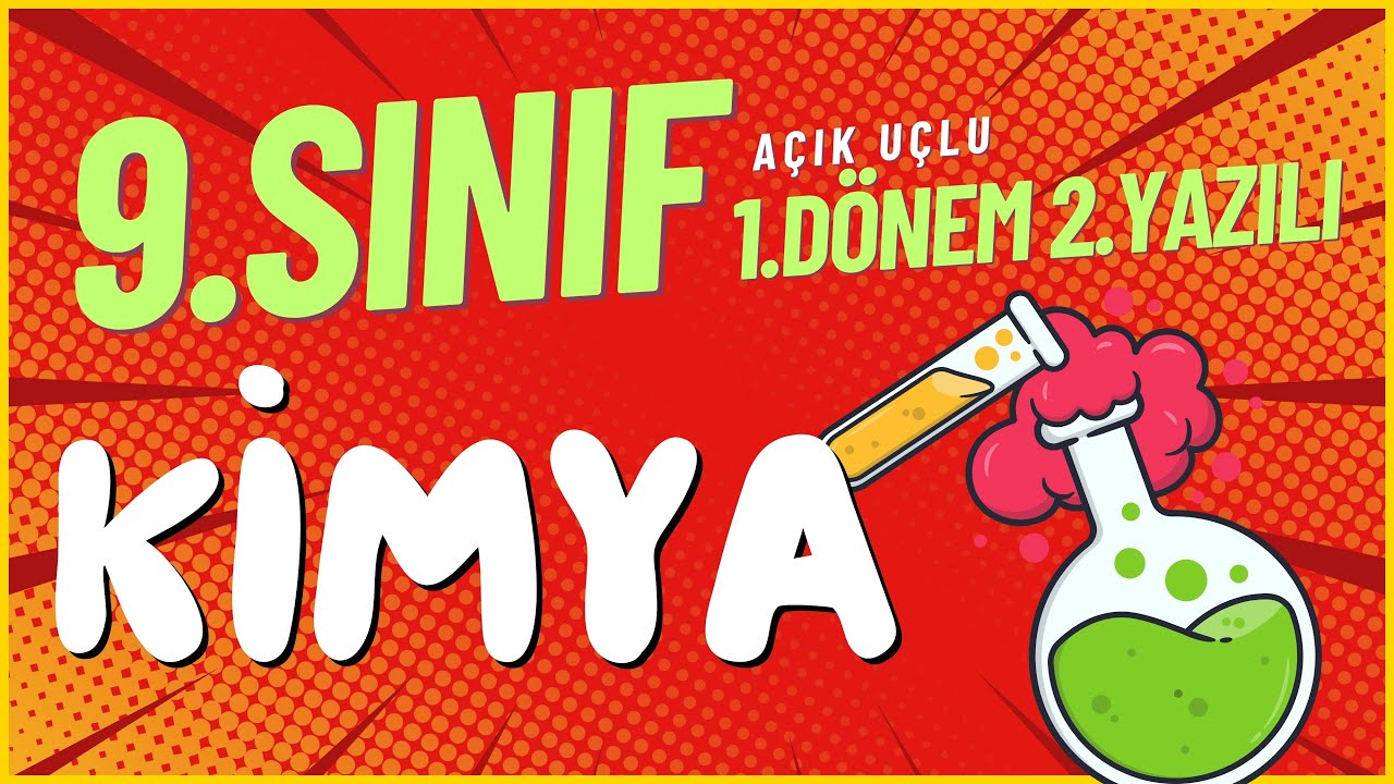 9.SINIF KİMYA 1. DÖNEM 2. ORTAK SINAV #2025 ❗AÇIK UÇLU