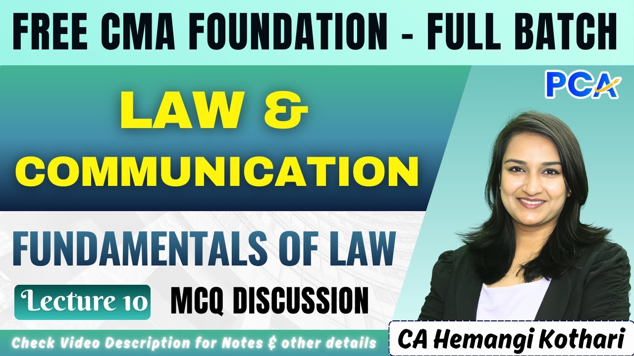 L10. MCQ Discussion - 2 | Law by CA Hemangi Kothari | FREE CMA Foundation  #cma
