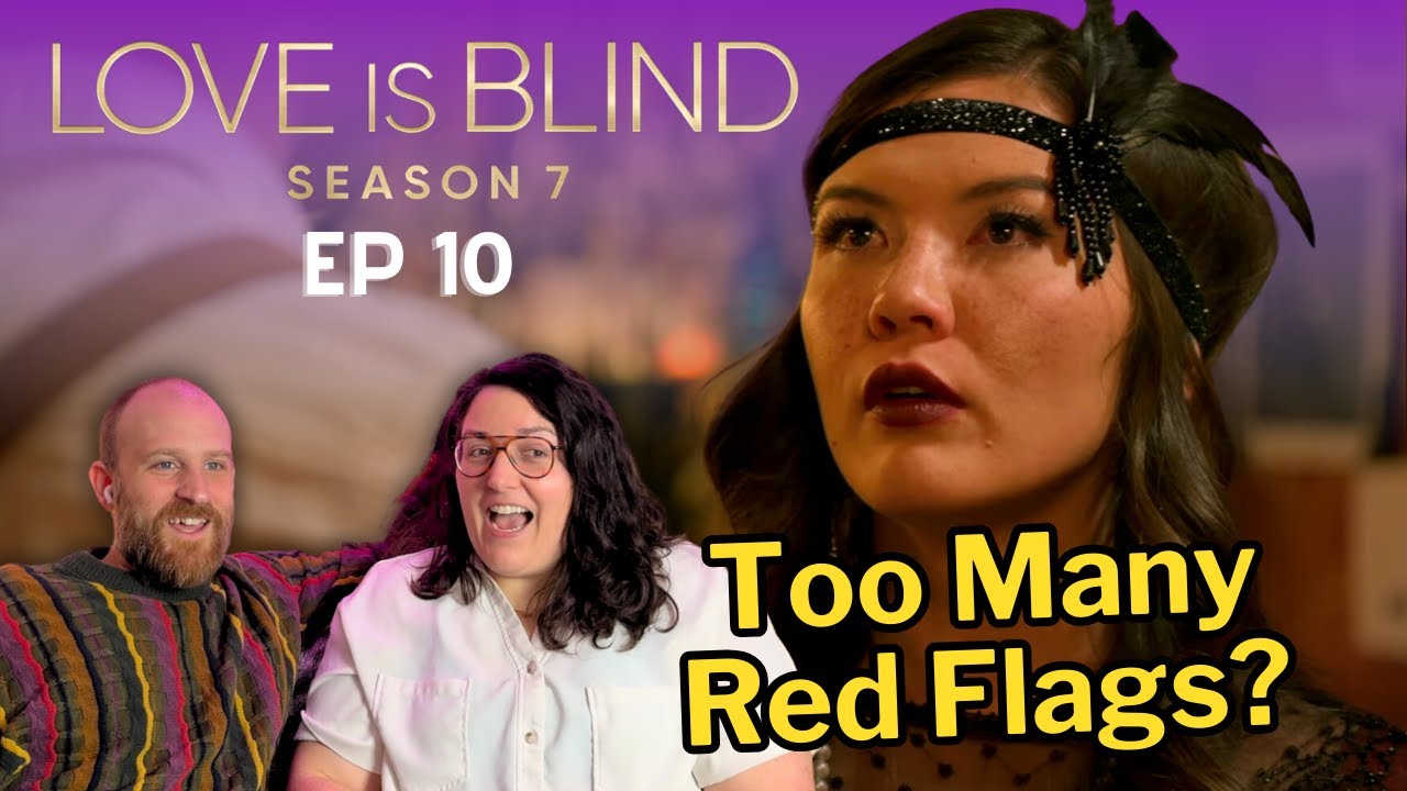Theyre Dropping Like Flies! - Love is Blind 7 Episode 10 reaction