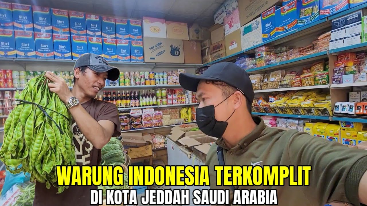 TOKO INDONESIA TERKOMPLIT DI JEDDAH SAUDI ARABIA