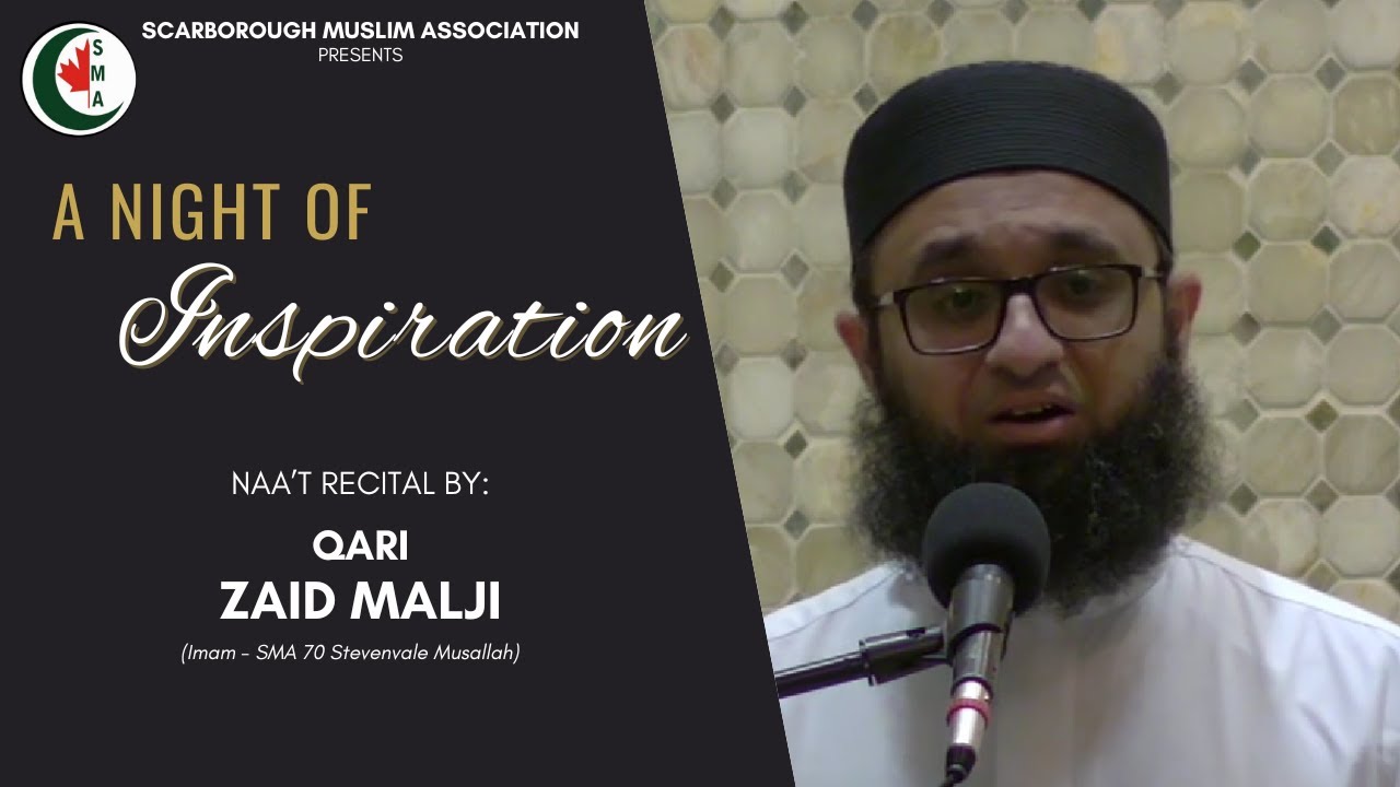 Qari Zaid Malji | Naa't Recitation | A Night of Inspiration | Thurs. 02/01/25