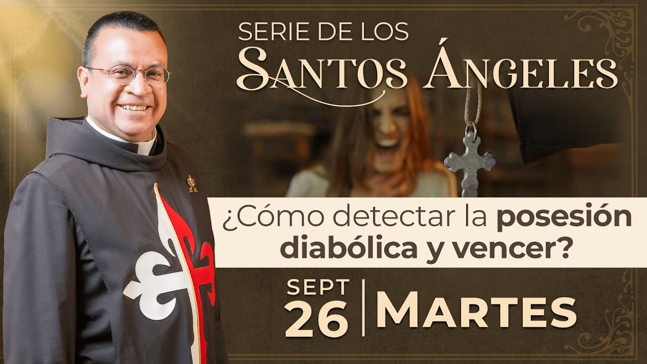 Santos Ángeles 2 🛡️ ¿Cómo detectar la posesión diabólica y vencer?  #sanmiguel