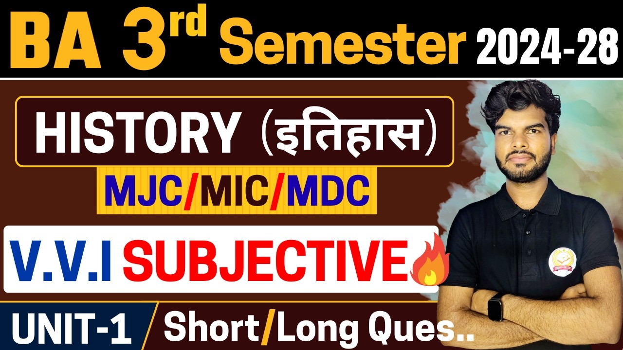 BA 3rd Semester History Unit-1 Subjective Questions | BA 3rd Semester History Subjective Question