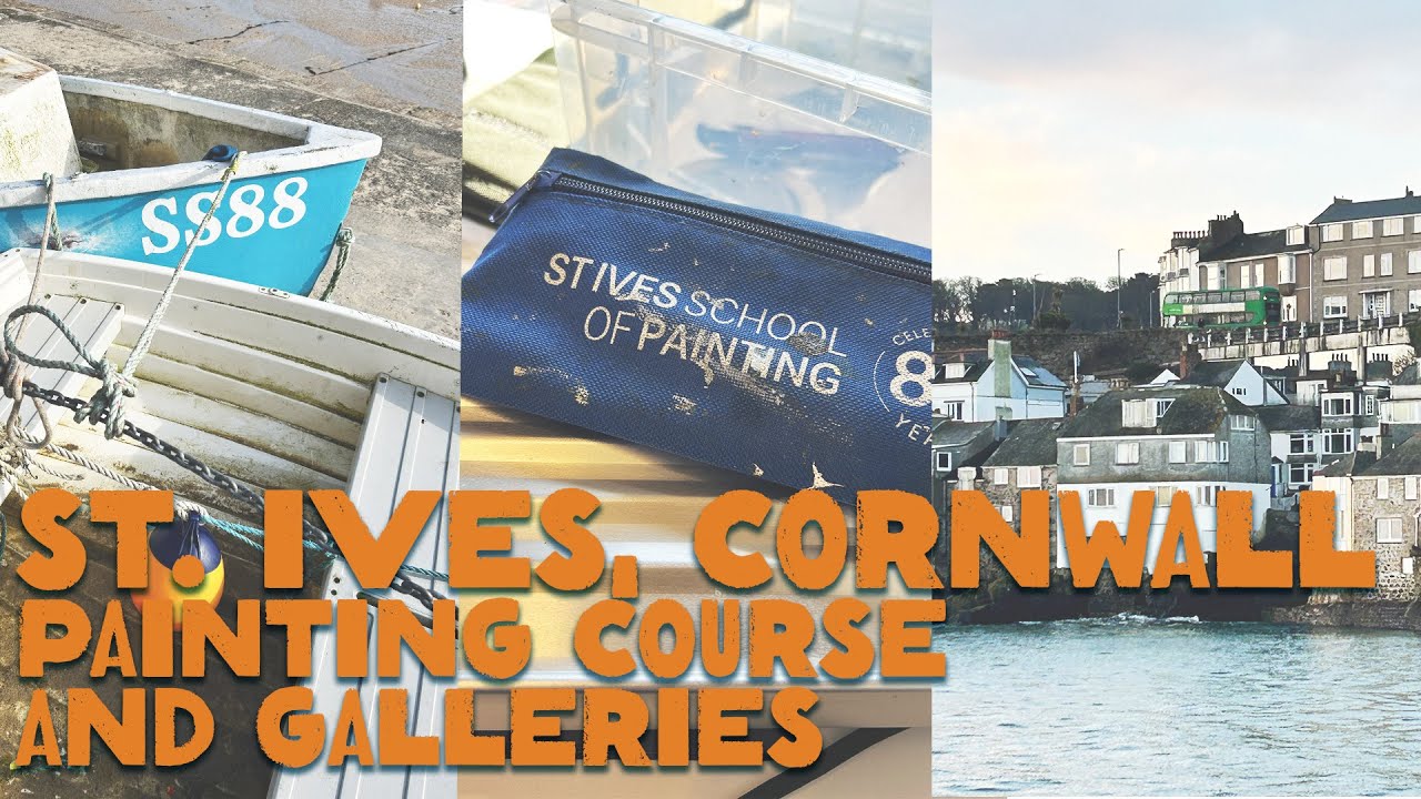 St Ives, Cornwall - Painting Course and Galleries