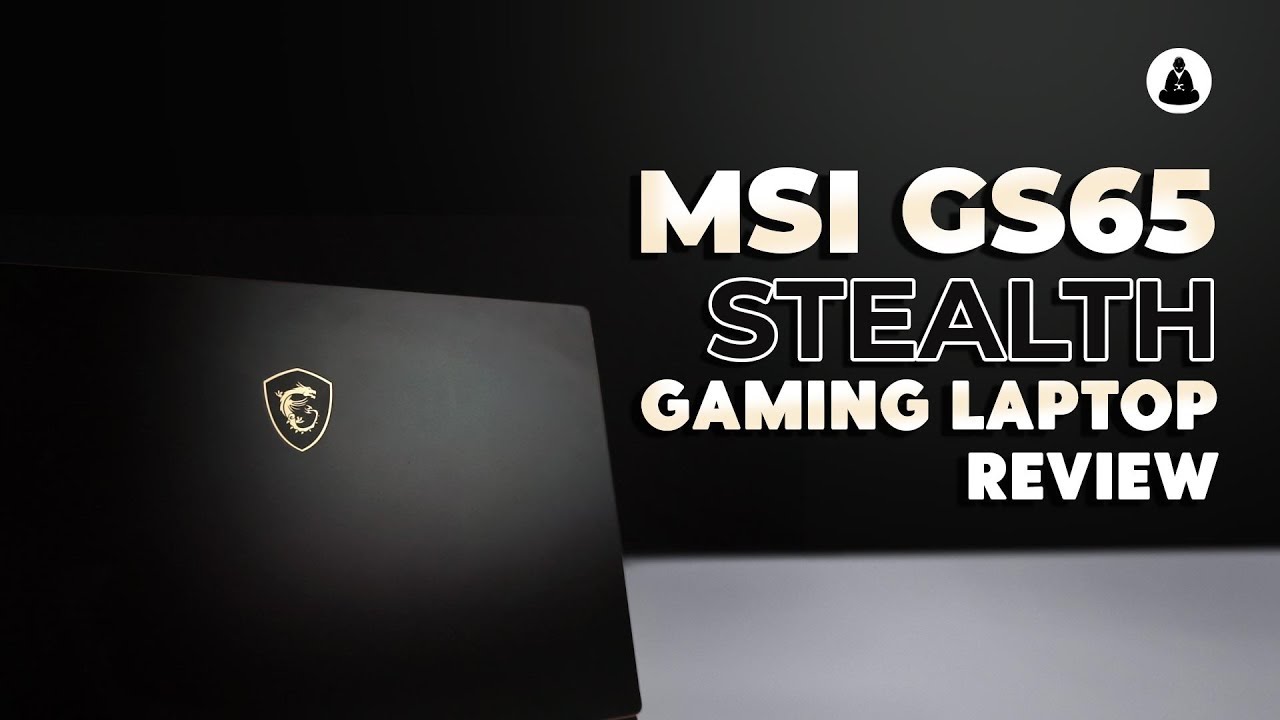 MSI GS65 Stealth Gaming Laptop Review - So Slim, So Good!
