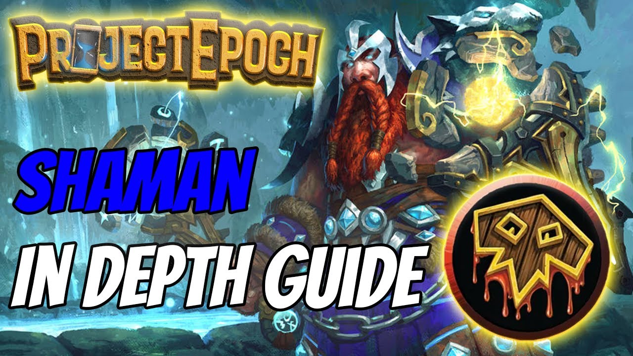 Project Epoch: Shaman Guide | Everything changed, Talents & Builds [WoW Classic+]