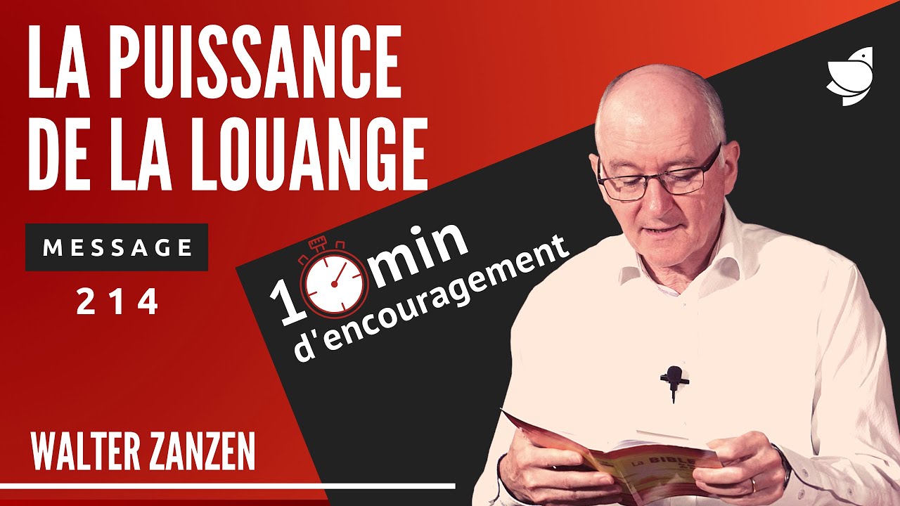 La puissance de la louange (214) - Walter Zanzen (EER Genève)