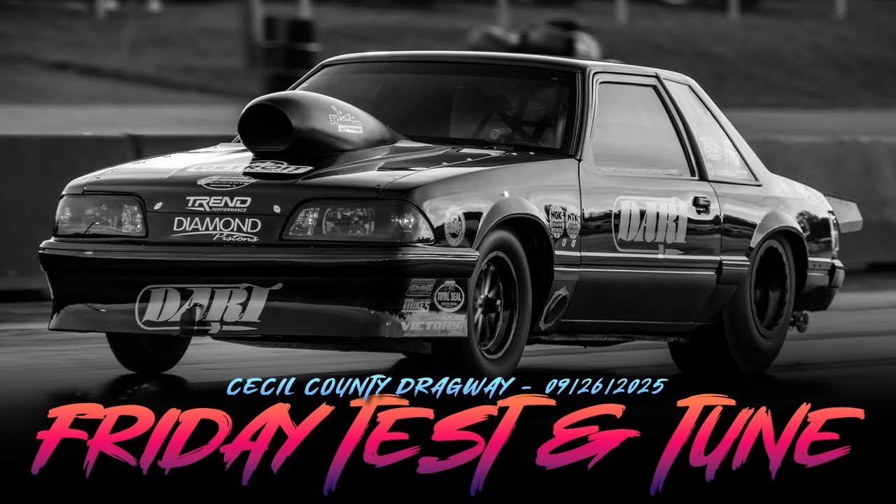 Friday Test & Tune - Cecil County Dragway!