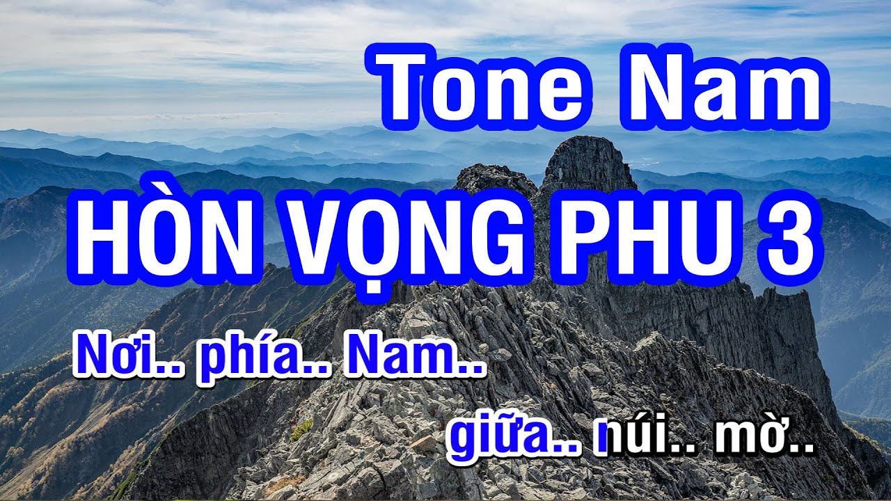 Karaoke Hòn Vọng Phu 3 - Tone Nam (Thấp) | Nhan KTV