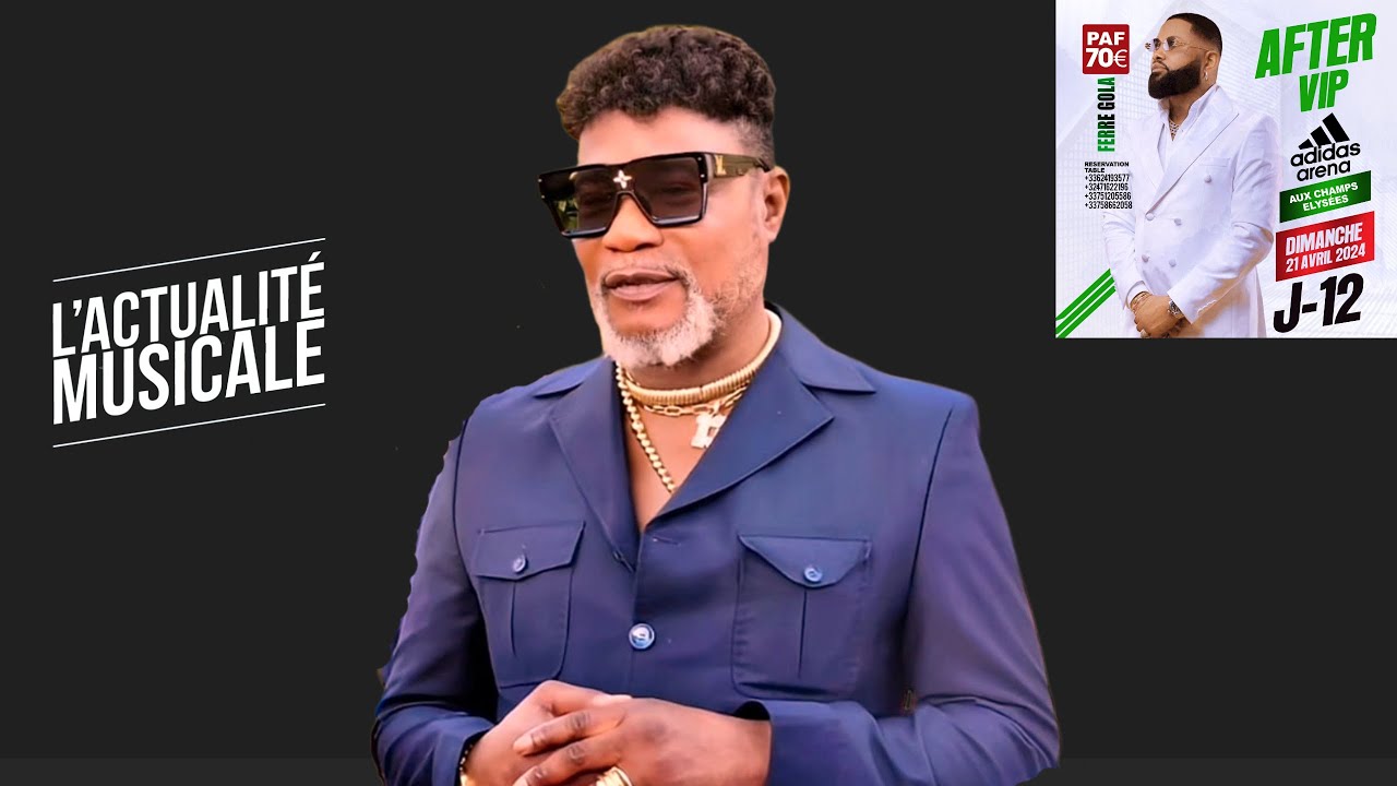 FERRE GOLA: KOFFI OLOMIDE LE RÉACTEUR CONFIRME SA PRÉSENCE POUR LE 21 AVRIL PORTE DE LA CHAPELLE🇨🇩