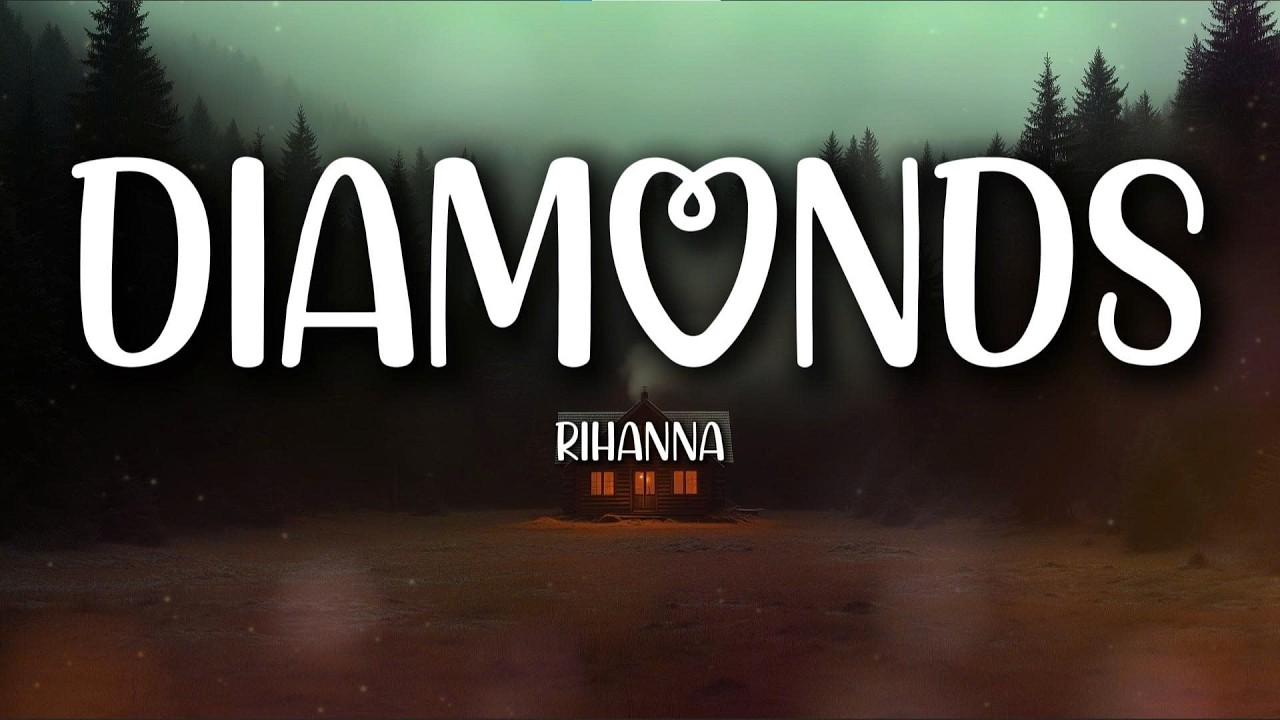 Rihanna &ndash; Diamonds (Lyrics) | Emotional Pop