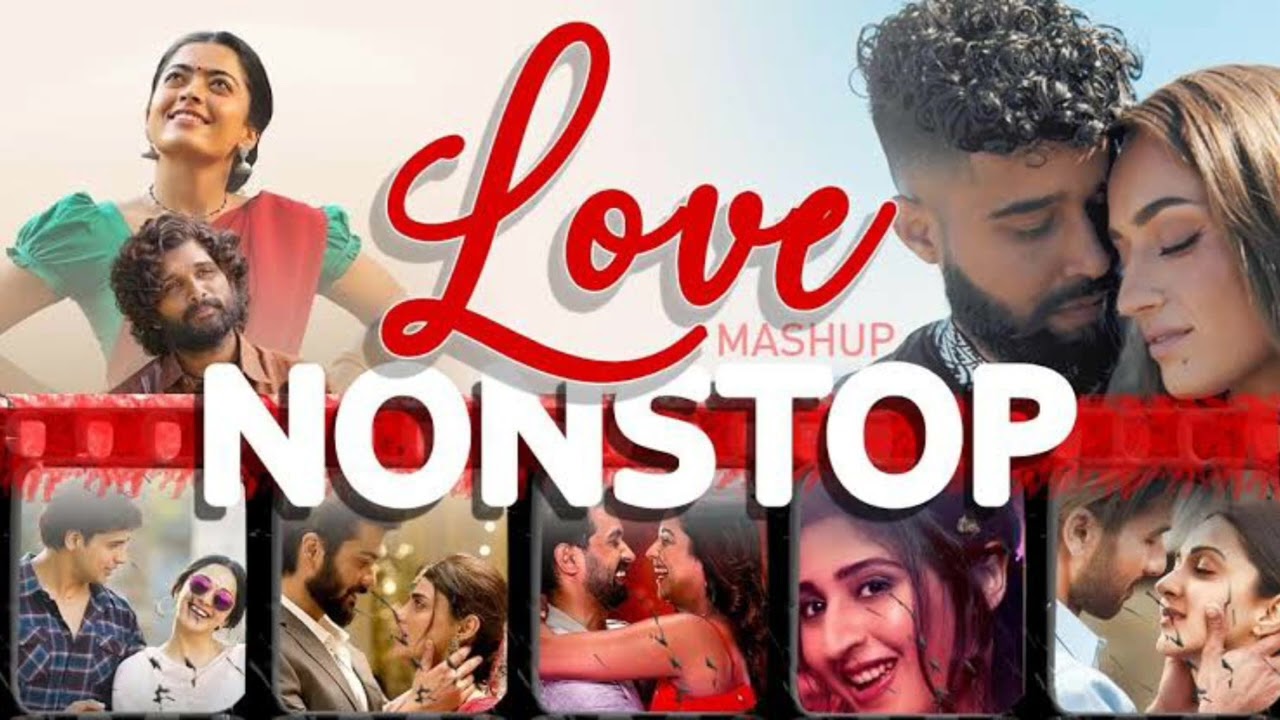 NON stop LOVE MASHUP 2023Mashup of Arijit Singh, Jubin Nautiyal Atif Aslam #love  #romantic #mashup