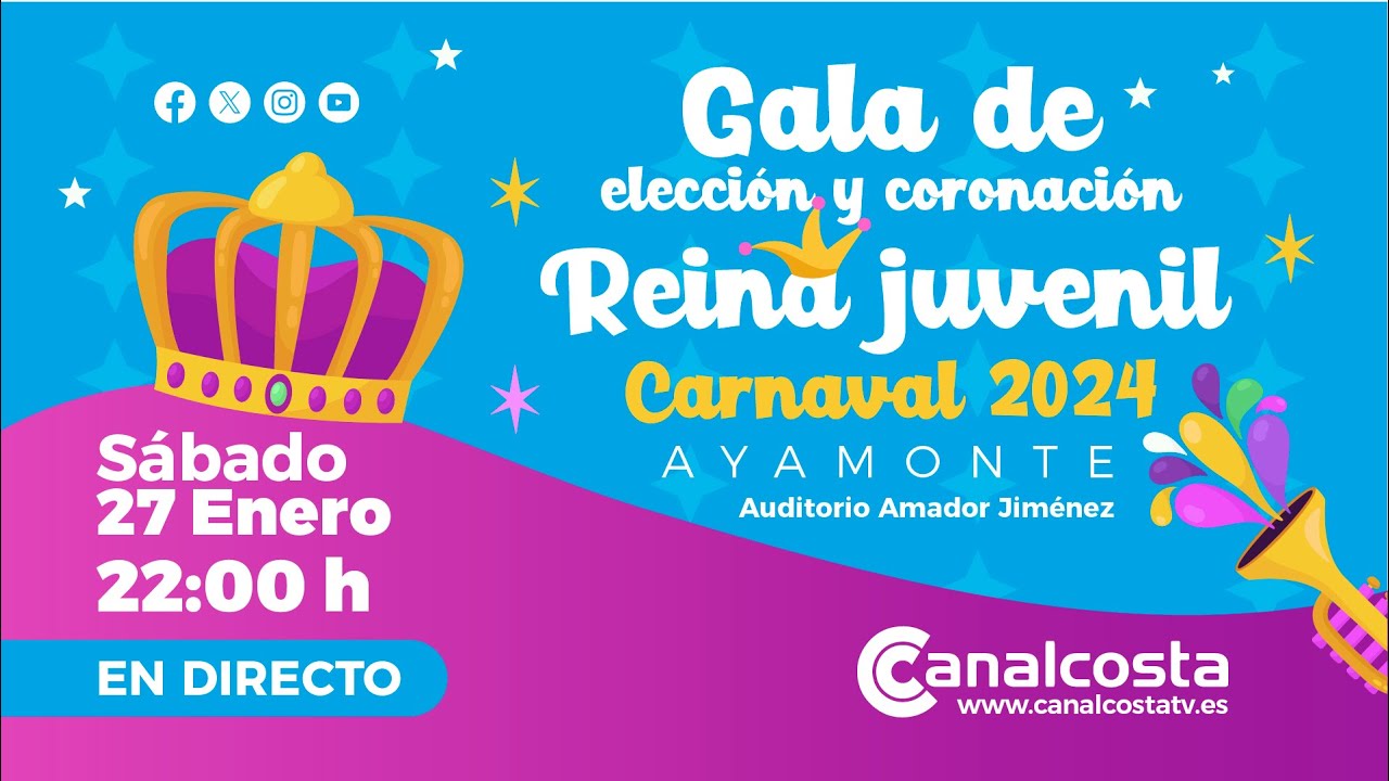 EN DIRECTO - GALA DE ELECCIÓN Y CORONACIÓN REINA JUVENIL CARNAVAL AYAMONTE 2024