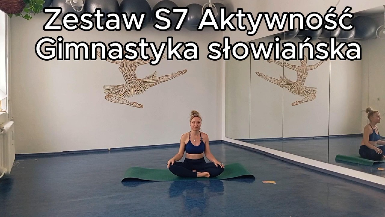 Zestaw S7 AKTYWNOŚĆ - Gimnastyka słowiańska