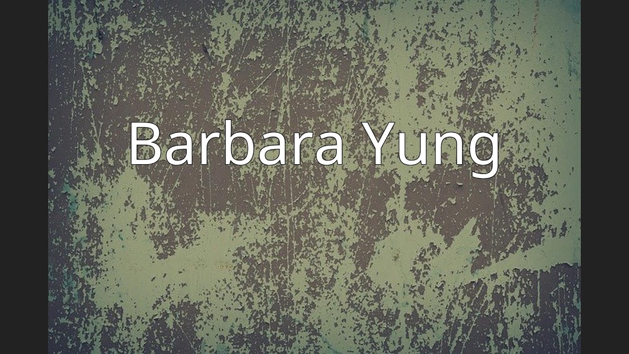 Barbara Yung