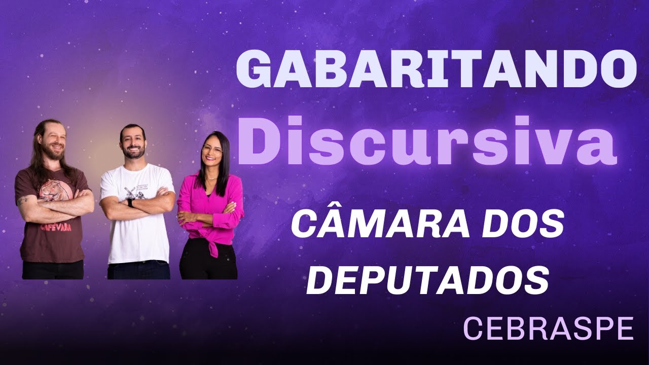 Tudo sobre a Discursiva da Câmara dos Deputados - Banca Cebraspe | Prof. Raphael Reis