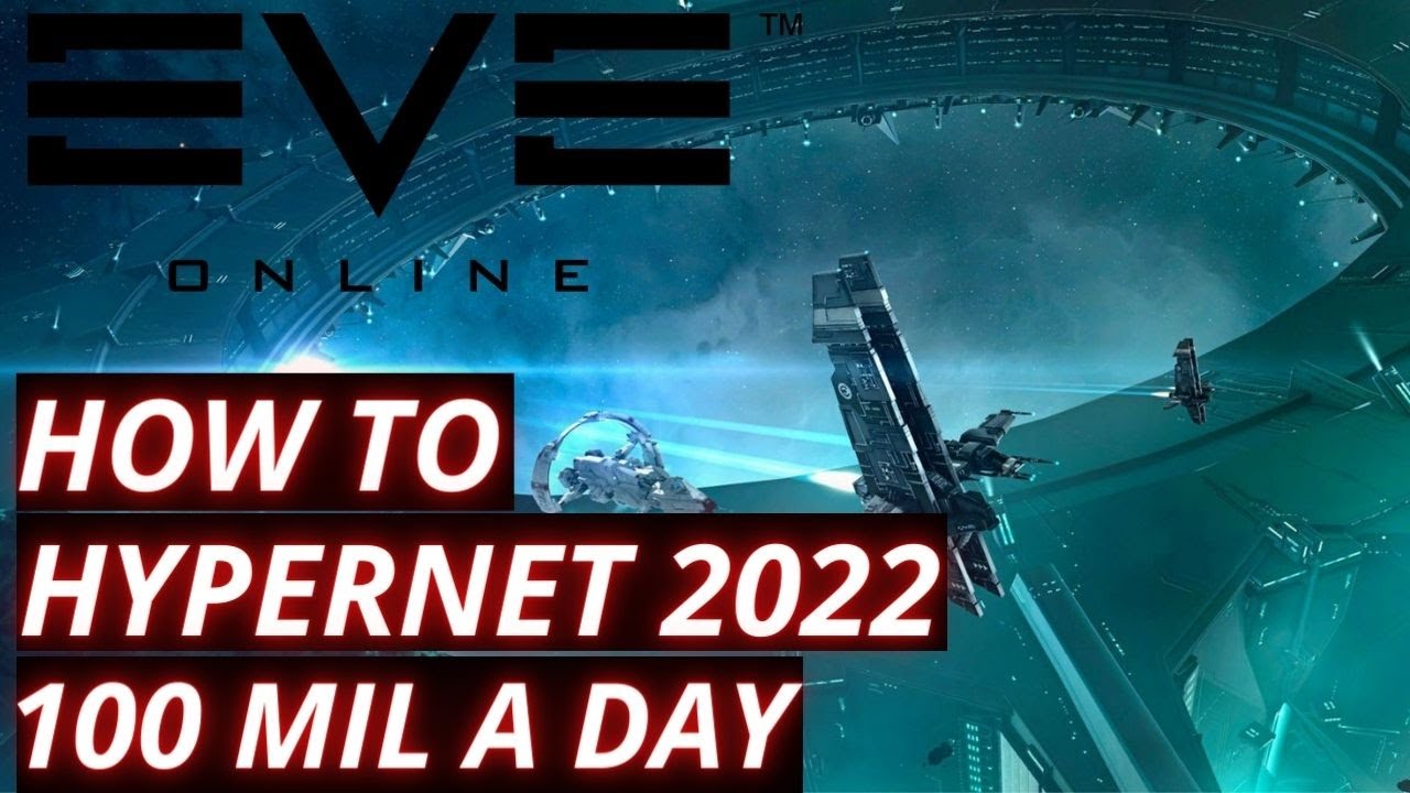 Eve Online — как заработать огромные ISK в гиперсетях