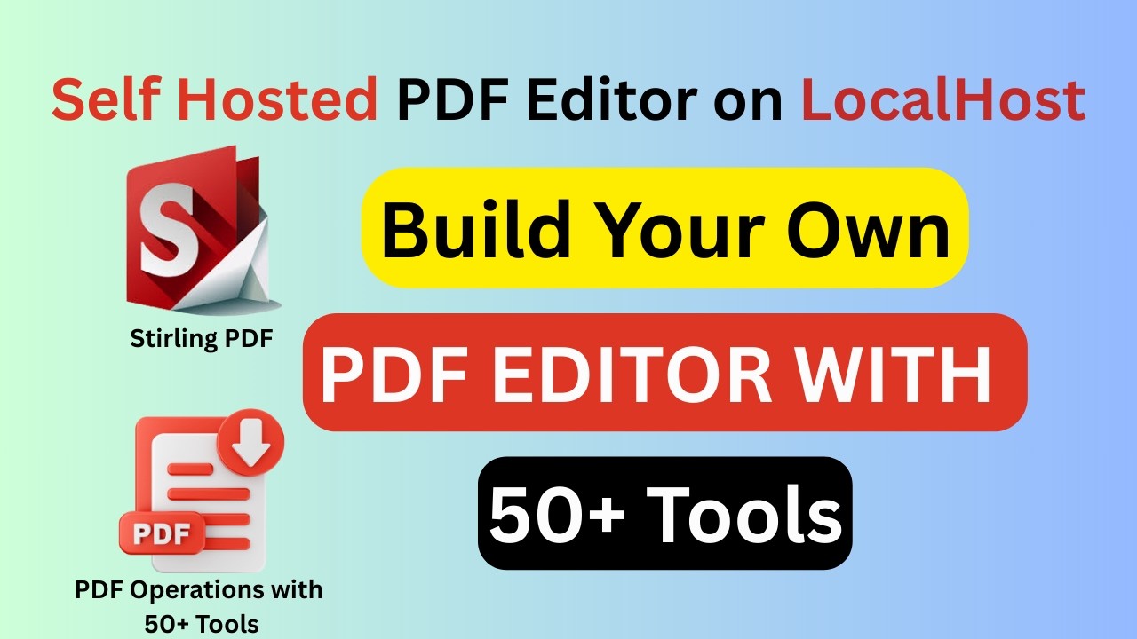Stirling PDF: Build Your Own Free PDF Editor with 50+ Tools | Self-Hosted on Localhost