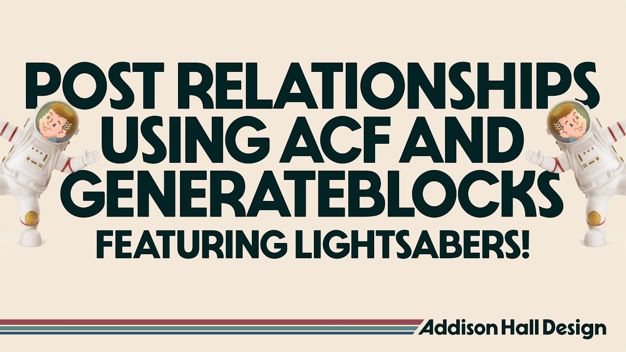 WordPress Post Relationships with ACF and GenerateBlocks