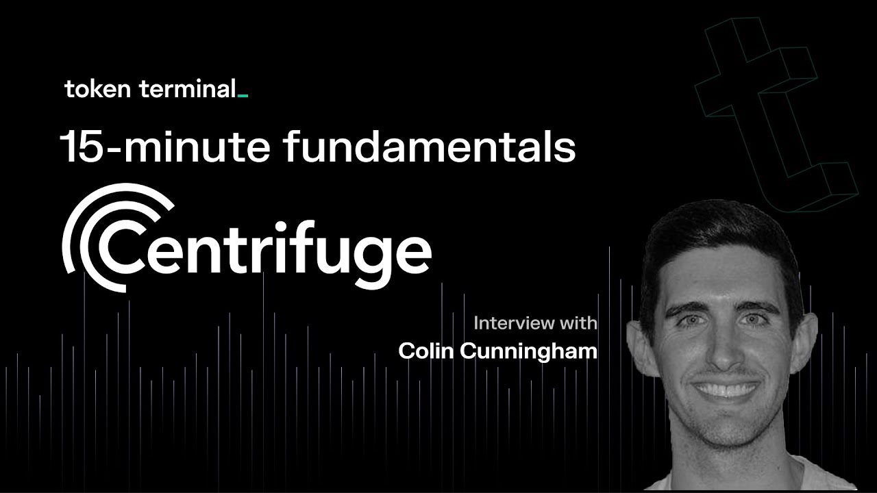 15-minute fundamentals with Centrifuge | Token Terminal