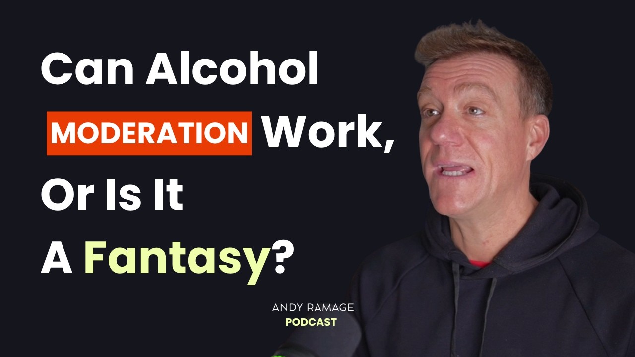 Can Alcohol Moderation Work, Or Is It A Fantasy? Here&rsquo;s My Strong Opinion!