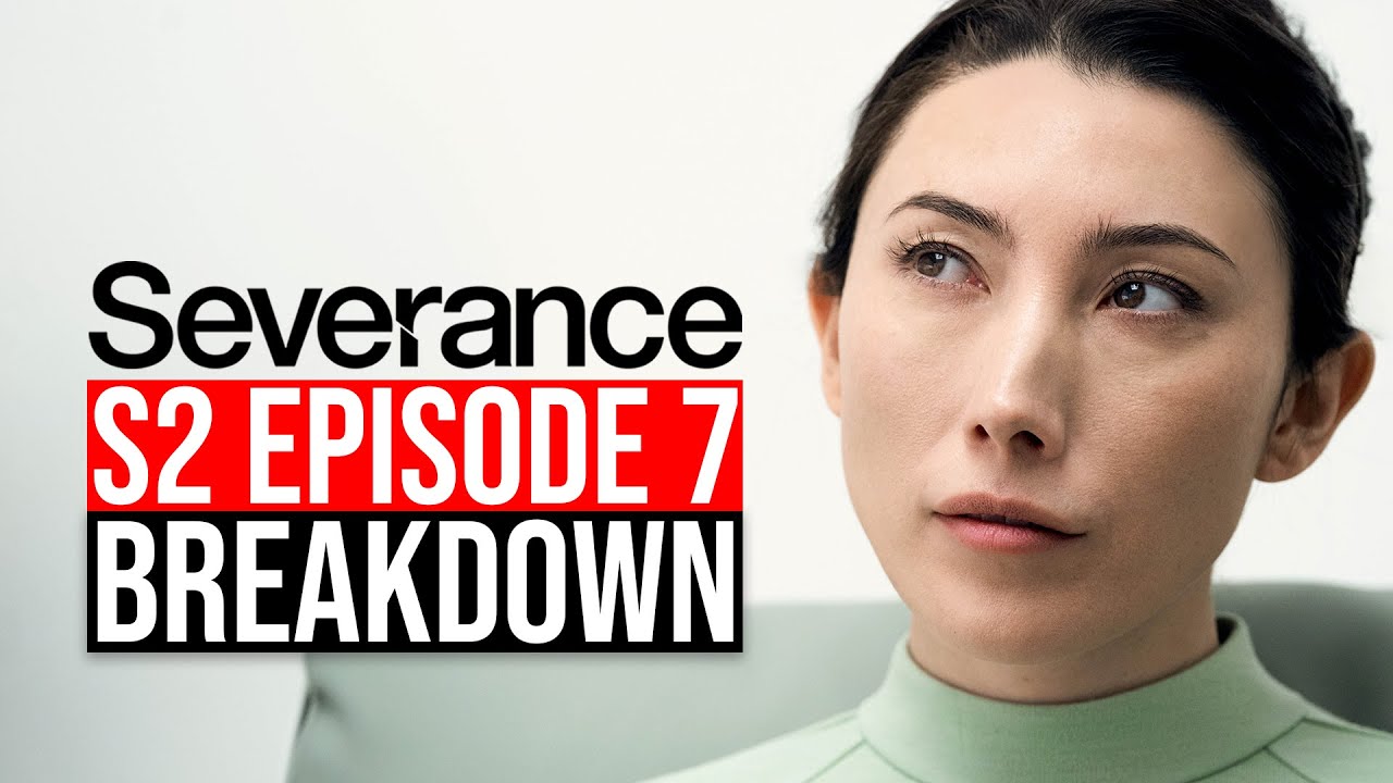 Severance Season 2 Episode 7 Breakdown | Recap & Review