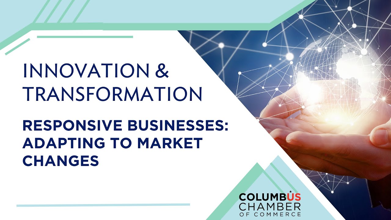 Innovation & Transformation | Responsive Businesses: Adapting to Market Changes