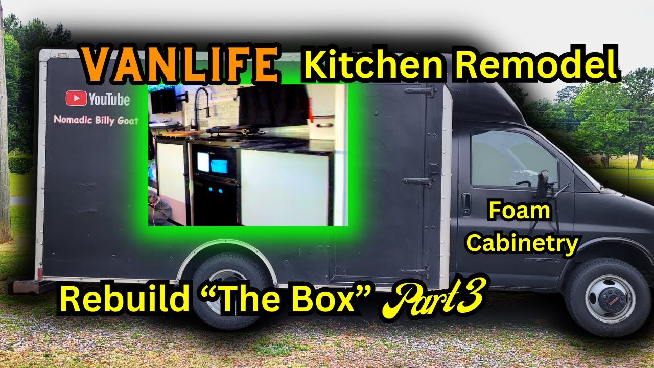 Van Life |  Kitchen Remodel | Rebuild 