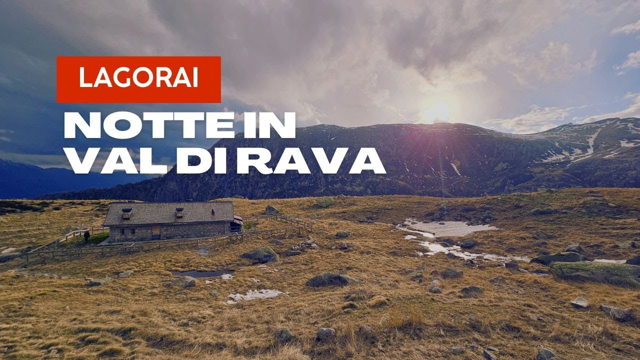 Lagorai | Notte alla Malga Rava di Sopra