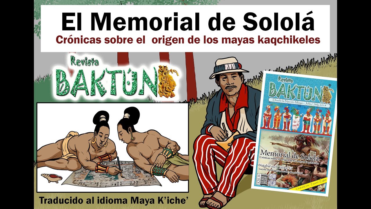 El Memorial de Sololá: Crónicas sobre el origen de los mayas kaqchikeles