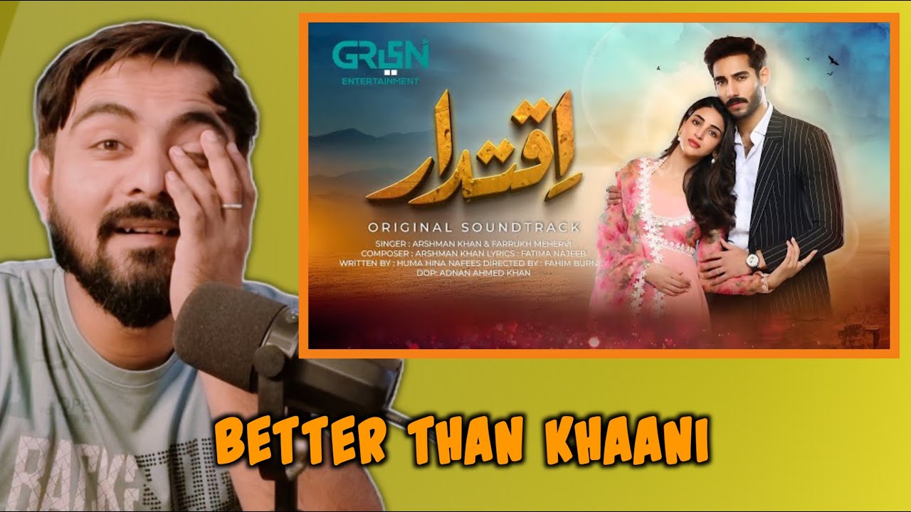 Indian Reaction On IQTIDAR Full Ost | Green Tv
