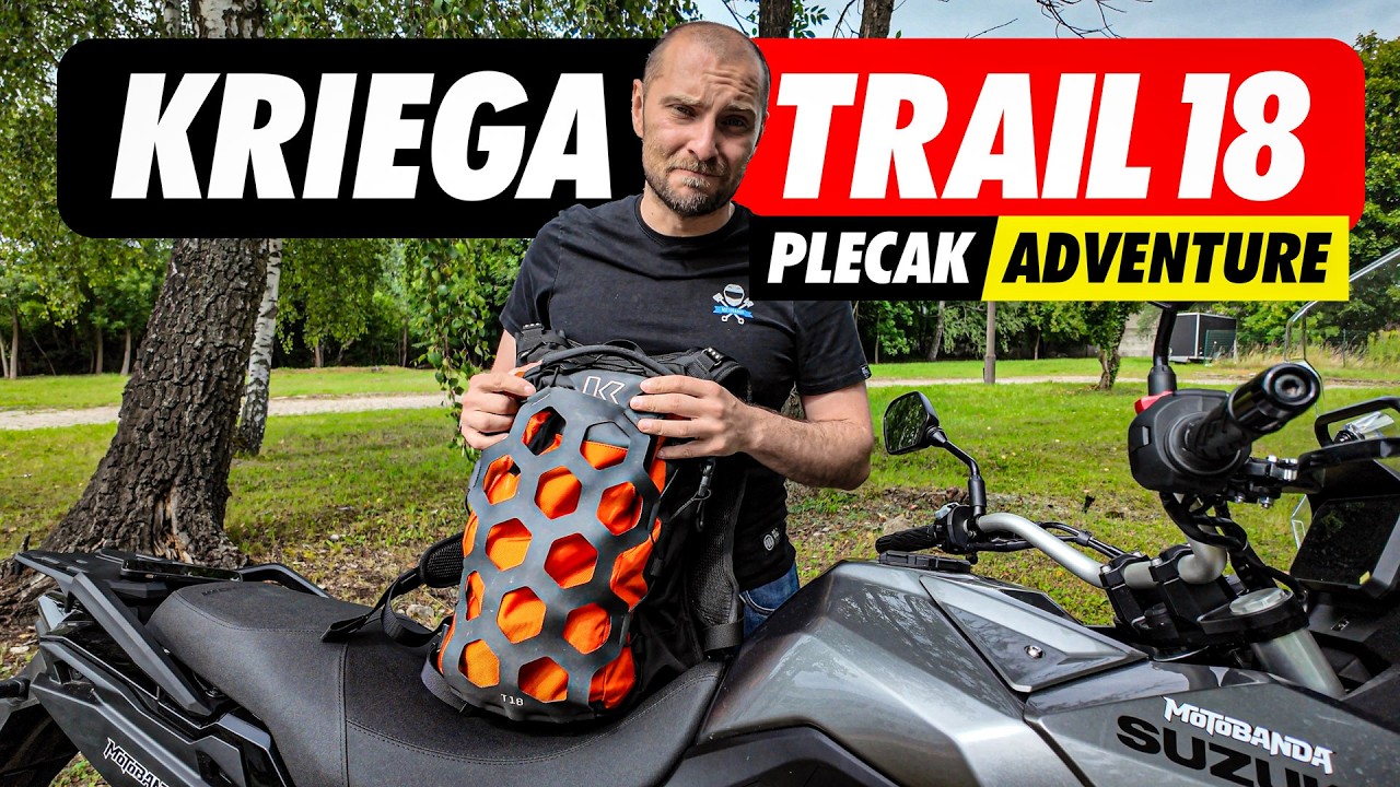 Czy ponad 1000 zł za plecak motocyklowy to PRZEGIĘCIE? Kriega TRAIL 18 Adventure - dla WYMAGAJĄCYCH!