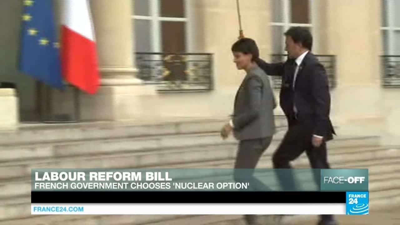 Labour reform bill: French government chooses 'nuclear option'