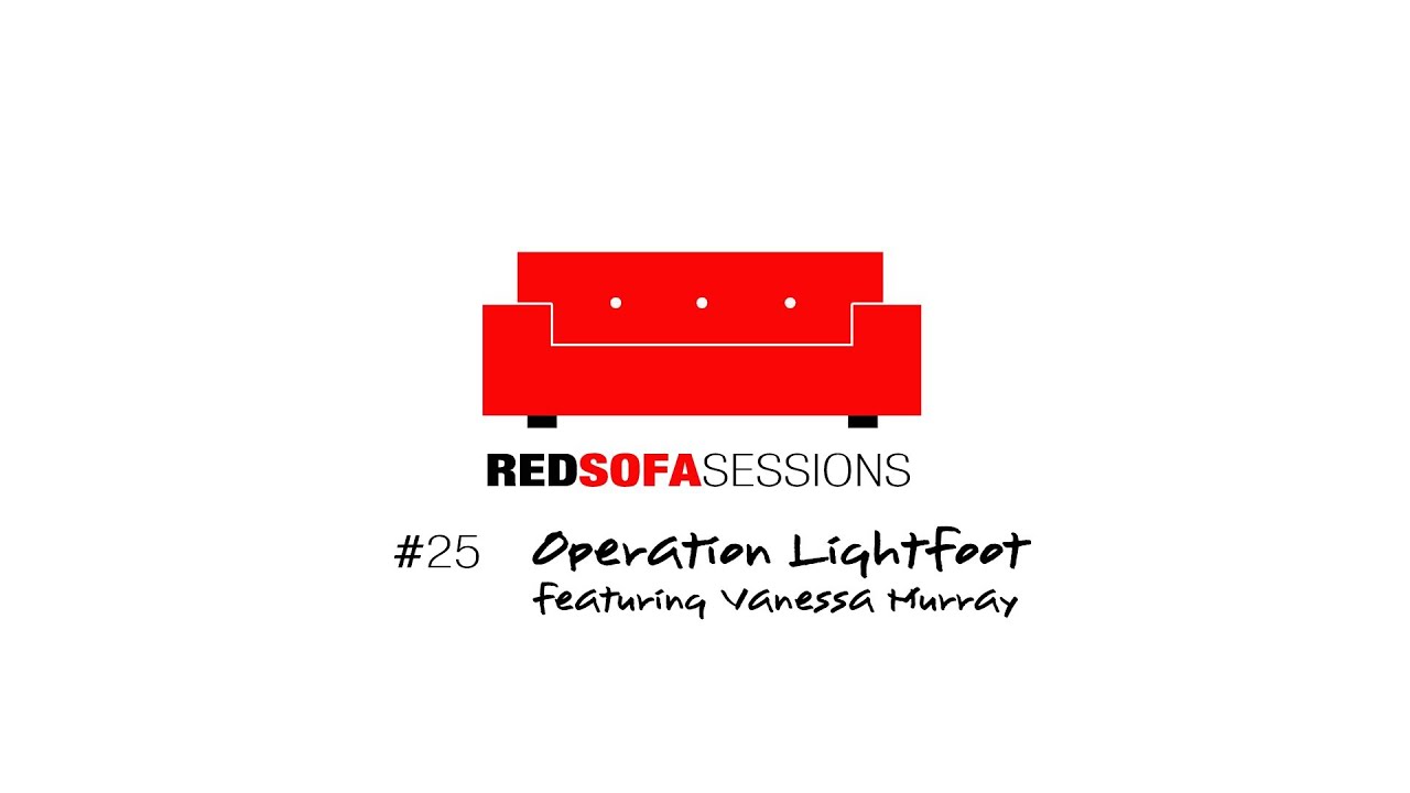 The Red Sofa Sessions #25 Operation Lightfoot
