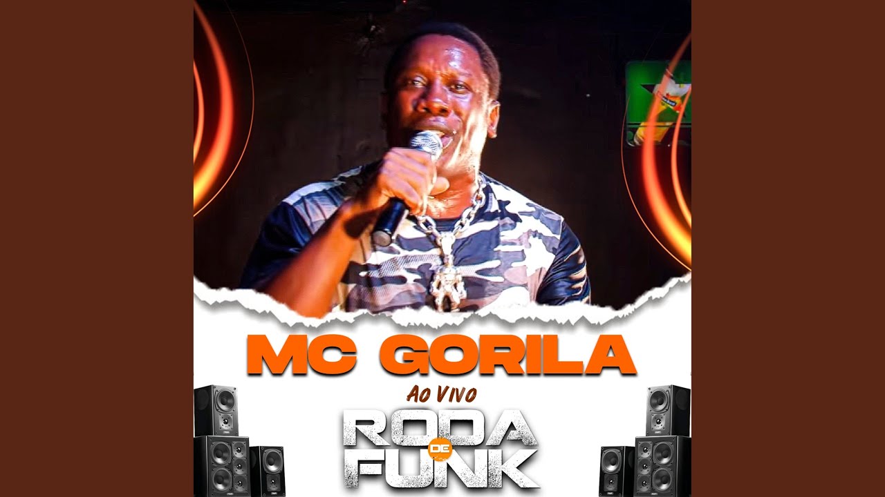 Mc Gorila (Ao Vivo Roda de Funk)