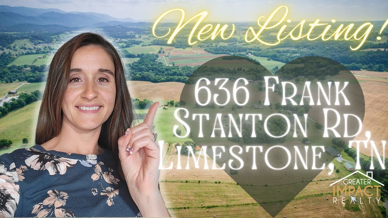 New Listing Alert (With Acres) in the Johnson City area: 636 Frank Stanton Rd, Limestone, TN