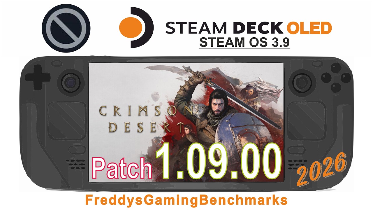 Crimson Desert (patch 1.09.00) on Steam Deck OLED with Steam OS 3.9