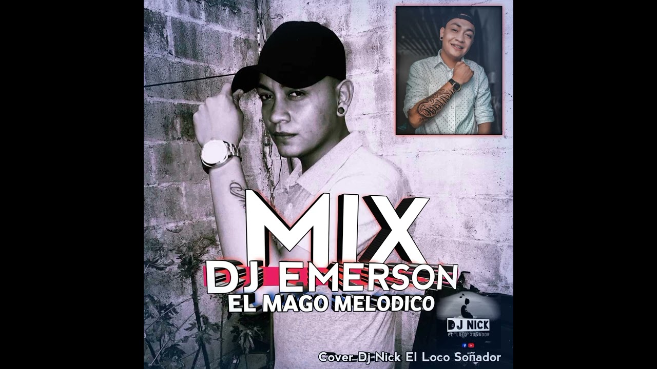 Mix Sandungueo - Dj Emerson El Mago Melodico