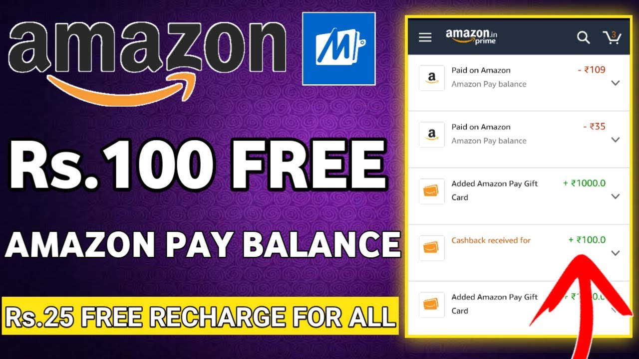 Amazon Rs.100 Free Amazon Pay Balance Loot|Mobikwik Rs.25 Free Recharge Sale For All User