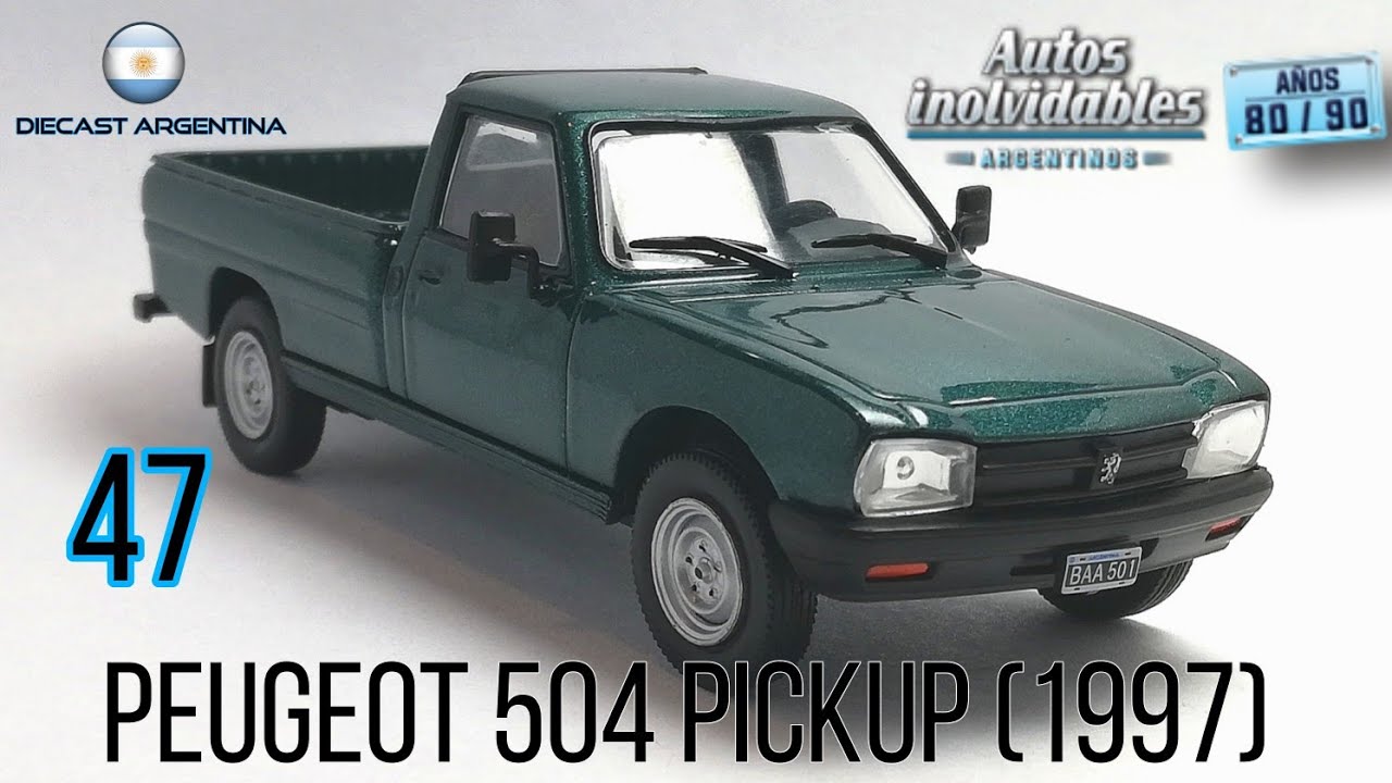 #47 Peugeot 504 Pickup (1997) 1/43 - Autos Inolvidables Argentinos - Años 80/90