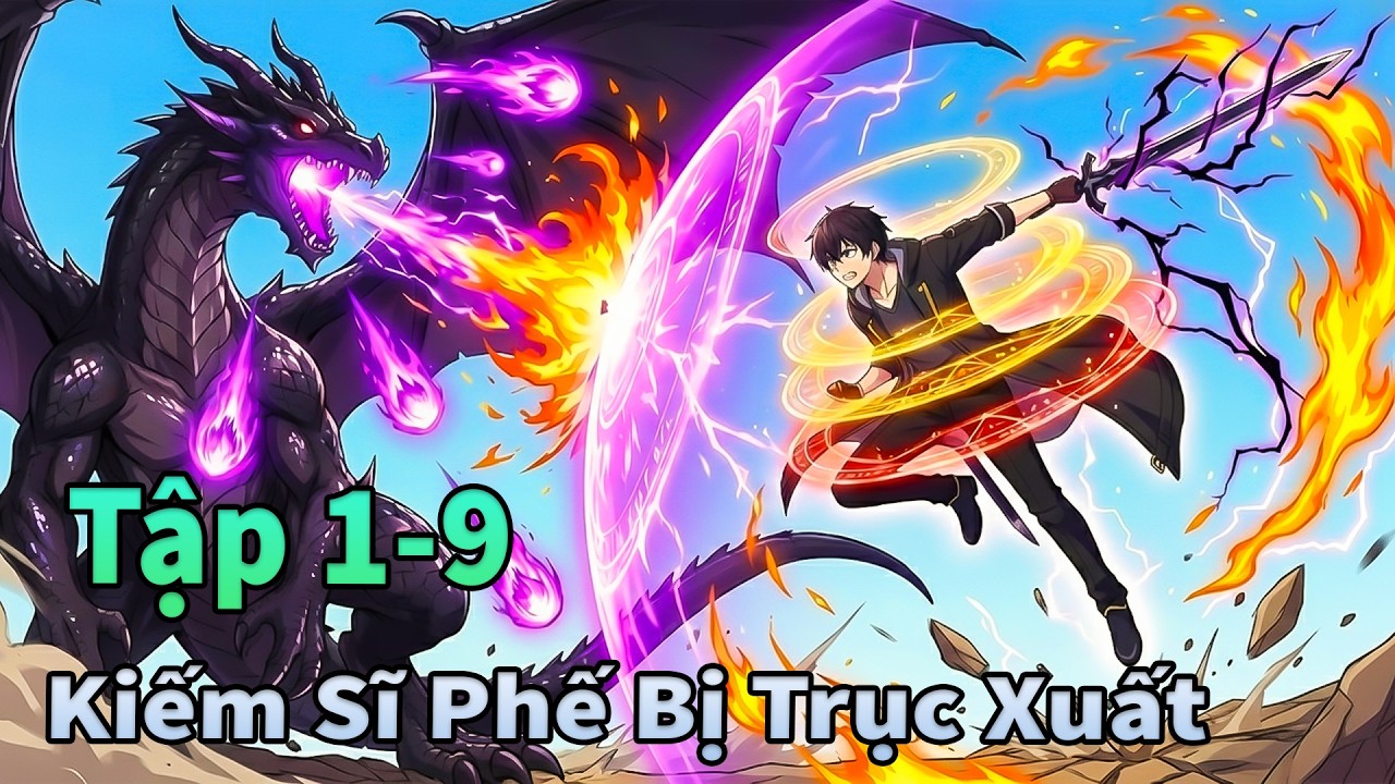 ANIME 2026 | Kiếm Sĩ Bị Đuổi Trở Thành Kẻ Mạnh Nhất Tập 1-9 | Anime Tháng 2