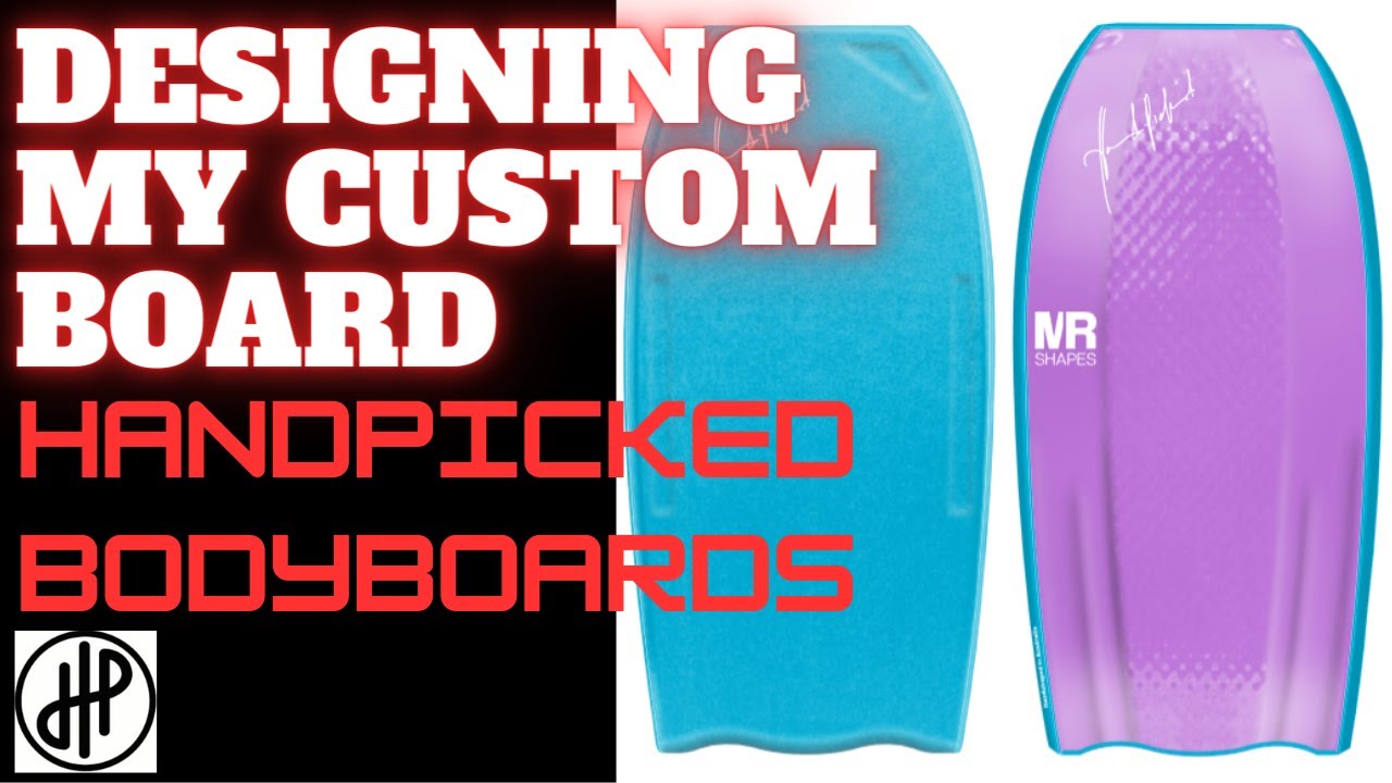 DESIGN A CUSTOM BODYBOARD | HP BODYBOARDS