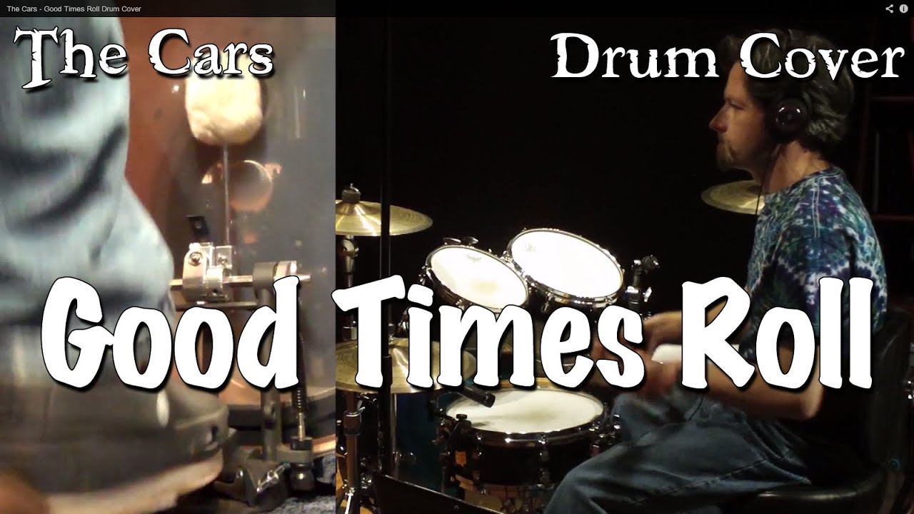 The Cars - Good Times Roll Drum Cover