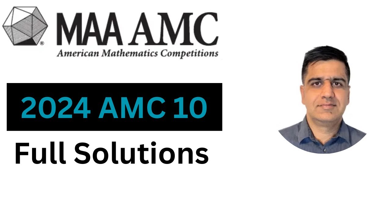 AMC 10 2024 Solutions (Problem 1 - 25)