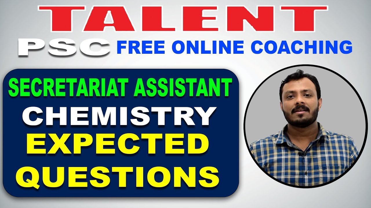 KERALA PSC | Degree Level |  Secretariat Assistant | CHEMISTRY | EXPECTED QUESTIONS-1