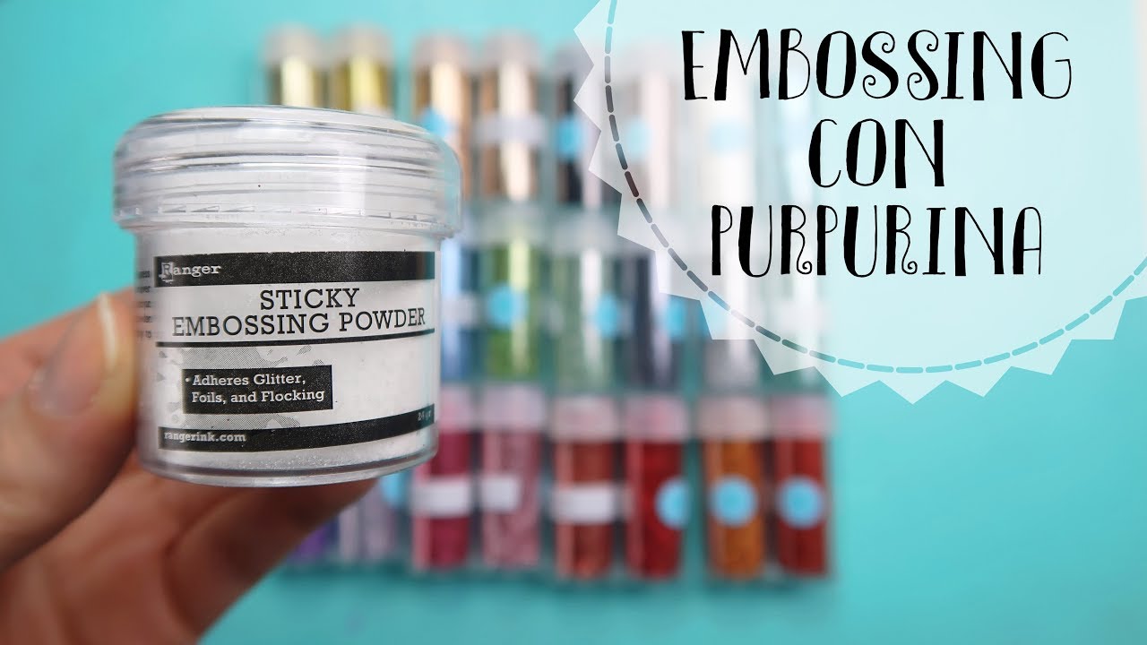 TUTORIAL ▷ EMBOSSING CON PURPURINA