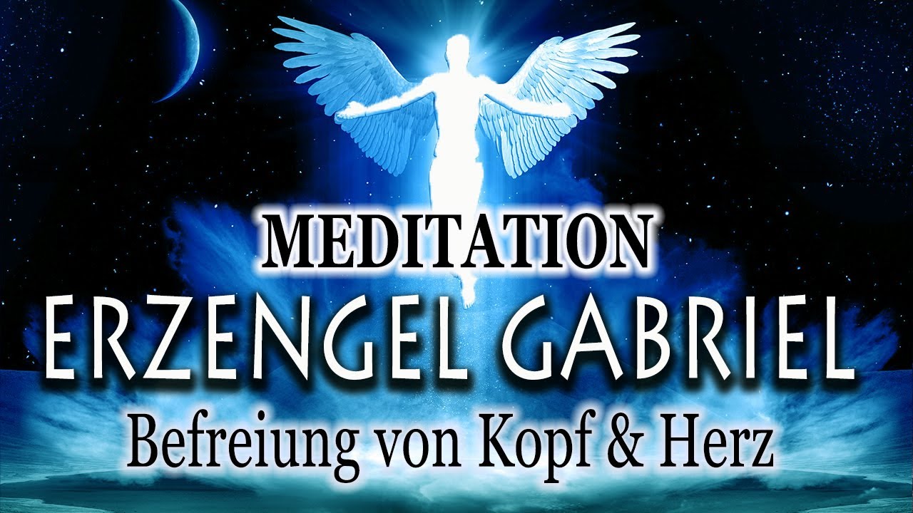 Klarheit | Reinheit | Neuanfang - Erzengel Gabriel Meditation - auch zum Schlafen / Einschlafen
